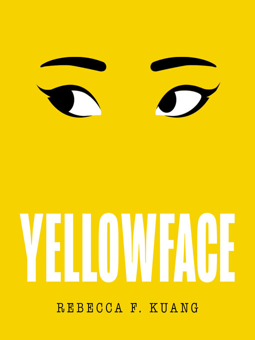 Title details for Yellowface by Rebecca F Kuang - Wait list